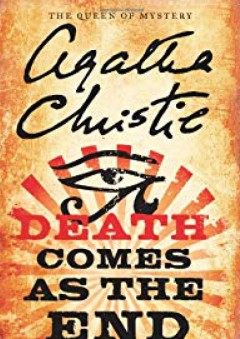 Death Comes as the End (Agatha Christie Mysteries Collection) - Agatha Christie