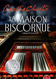 La Maison Biscornue (French Edition) - Agatha Christie