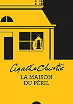 La maison du péril - Agatha Christie