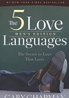 The 5 Love Languages Men's Edition: The Secret to Love That Lasts - Gary D. Chapman