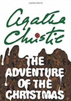 Adventure of the Christmas Pudding (Poirot) - Agatha Christie
