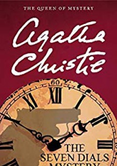 The Seven Dials Mystery (Agatha Christie Mysteries Collection) - Agatha Christie