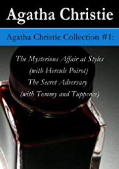 Agatha Christie Collection #1: The Mysterious Affair at Styles (with Hercule Poirot) + The Secret Adversary (with Tommy and Tuppence) - Agatha Christie
