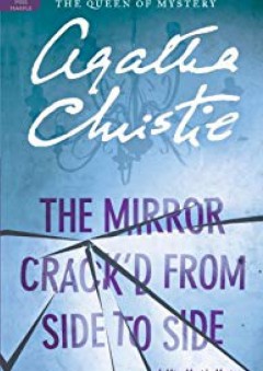 The Mirror Crack'd from Side to Side: A Miss Marple Mystery (Miss Marple Mysteries) - Agatha Christie