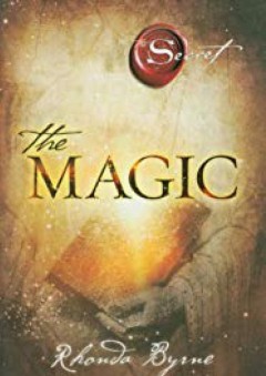 The Magic (The Secret) - Rhonda Byrne