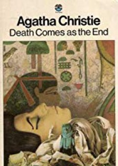 Death Comes as the End - Agatha Christie