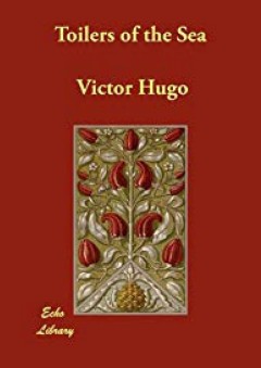 Toilers of the Sea - فيكتور هوجو (Victor Hugo)
