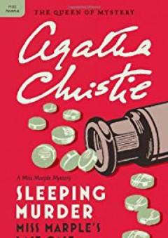Sleeping Murder: Miss Marple's Last Case (Miss Marple Mysteries) - Agatha Christie