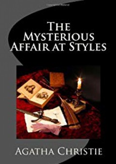 The Mysterious Affair at Styles: Hercule Poirot's First Case (Hercule Poirot Mysteries)