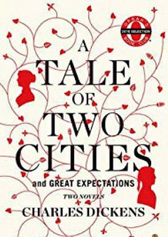 A Tale of Two Cities and Great Expectations: Two Novels (Oprah's Book Club) - Charles Dickens