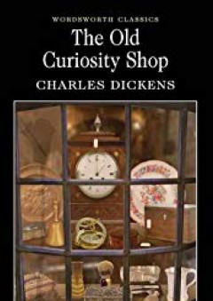 Old Curiosity Shop (Wordsworth Classics) - Charles Dickens