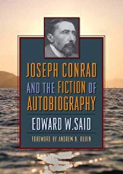 Joseph Conrad and the Fiction of Autobiography - Edward W. Said