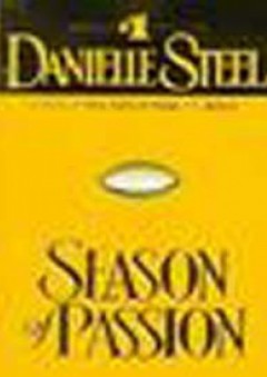 Season of Passion - Danielle Steel