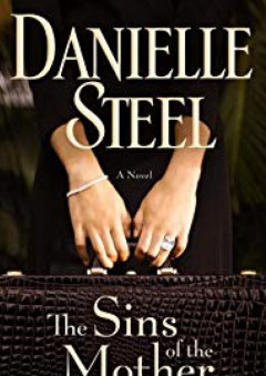 The Sins of the Mother: A Novel - Danielle Steel