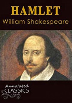 Hamlet (Illustrated, Annotated and Linked to Local Shakespeare glossary) (Annotated Classics) - وليم شكسبير (William Shakespeare)