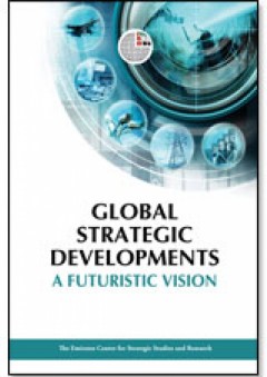 التطورات الاستراتيجية العالمية رؤية استشرافية - مركز الإمارات للدراسات والبحوث الاستراتيجية