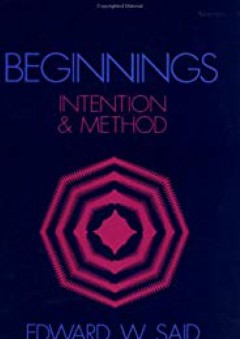 Beginnings: Intention and Method - Edward W. Said