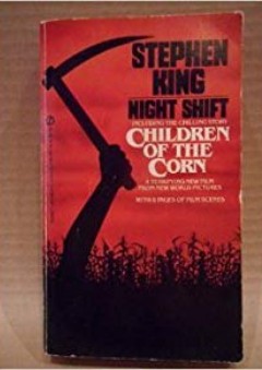 Night Shift and Children of the Corn