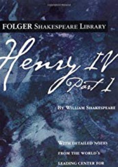 Henry IV, Part I (Folger Shakespeare Library) - وليم شكسبير (William Shakespeare)