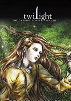 Twilight: The Graphic Novel, Vol. 1 (The Twilight Saga) - Stephenie Meyer