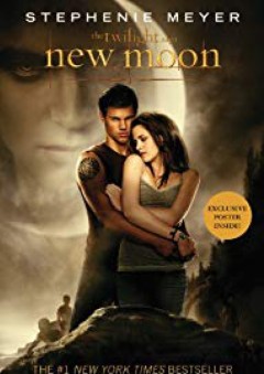 New Moon (The Twilight Saga, Book 2) - Stephenie Meyer