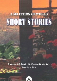 A selection of world Short Stories - محمد عناني