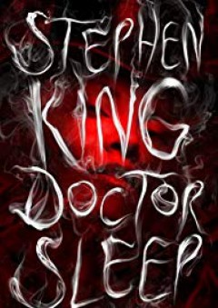 Doctor Sleep: A Novel - Stephen King