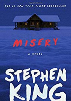 Misery: A Novel - Stephen King