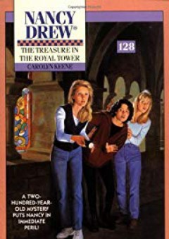 The Treasure in the Royal Tower (Nancy Drew No. 128)