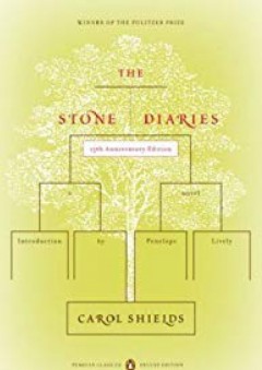 The Stone Diaries: (Penguin Classics Deluxe Edition) - Carol Shields