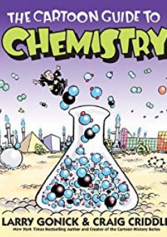 The Cartoon Guide to Chemistry - Craig Criddle