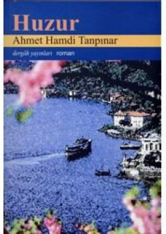 Huzur - Ahmet Hamdi Tanpinar
