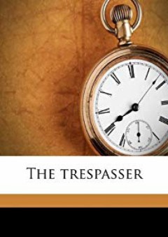 The trespasser - D H. 1885-1930 Lawrence