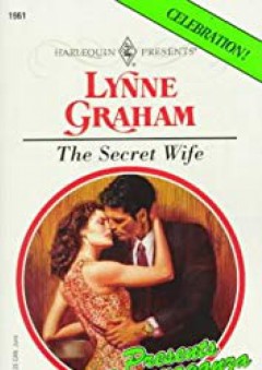 The Secret Wife (Presents, No 1961) - Graham
