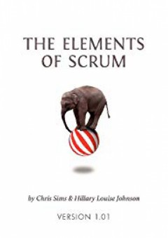 The Elements of Scrum - Chris Sims
