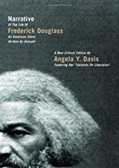 Narrative of the Life of Frederick Douglass, an American Slave, Written by Himself: A New Critical Edition by Angela Y. Davis (City Lights Open Media) - Frederick Douglass