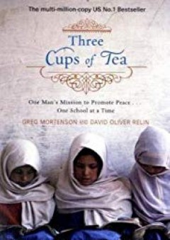 Three Cups of Tea - Greg Mortenson