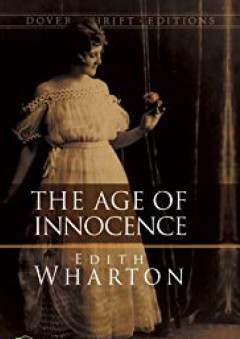 The Age of Innocence (Dover Thrift Editions) - Edith Wharton