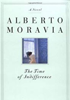 The Time of Indifference: A Novel