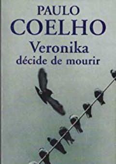 Veronika décide de mourir - Coelho Paulo