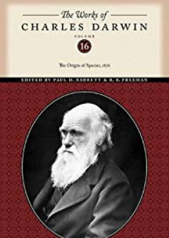 The Works of Charles Darwin, Volume 16: The Origin of Species, 1876 - Charles Darwin