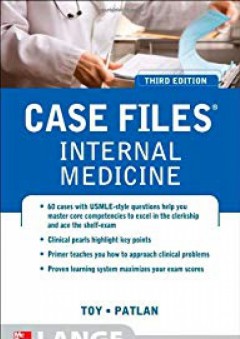 Case Files Internal Medicine, Third Edition (LANGE Case Files) - Eugene Toy