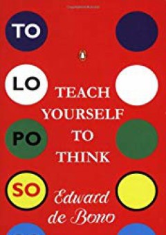 Teach Yourself How To Think - Edward De Bono
