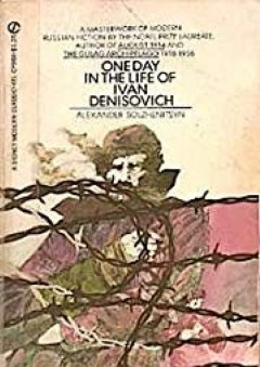 One Day in the Life of Ivan Denisovich - Alexander Solzhenitsyn