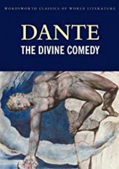 The Divine Comedy (Wordsworth Classics of World Literature) - Dante Alighieri