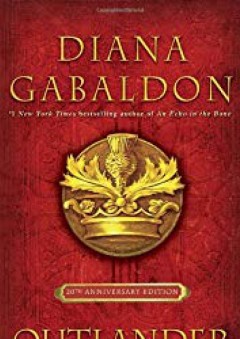 Outlander (20th Anniversary Edition): A Novel - Diana Gabaldon