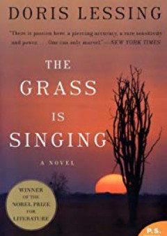 The Grass Is Singing: A Novel - Doris Lessing