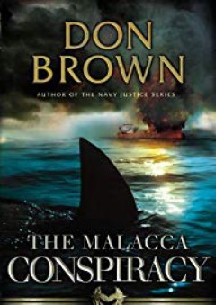 The Malacca Conspiracy - Don Brown