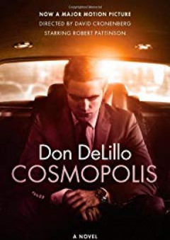 Cosmopolis: A Novel - Don DeLillo
