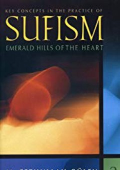 Key Concepts in the Practice of Sufism 2 (Vol.2)